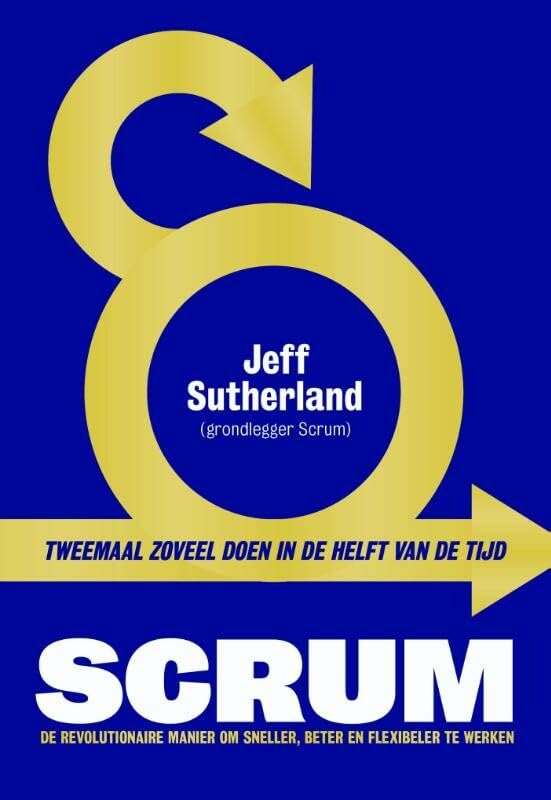 Scrum: tweemaal zoveel doen in de helft van de tijd book