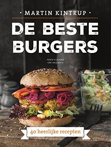 De beste burgers: 40 heerlijke recepten book