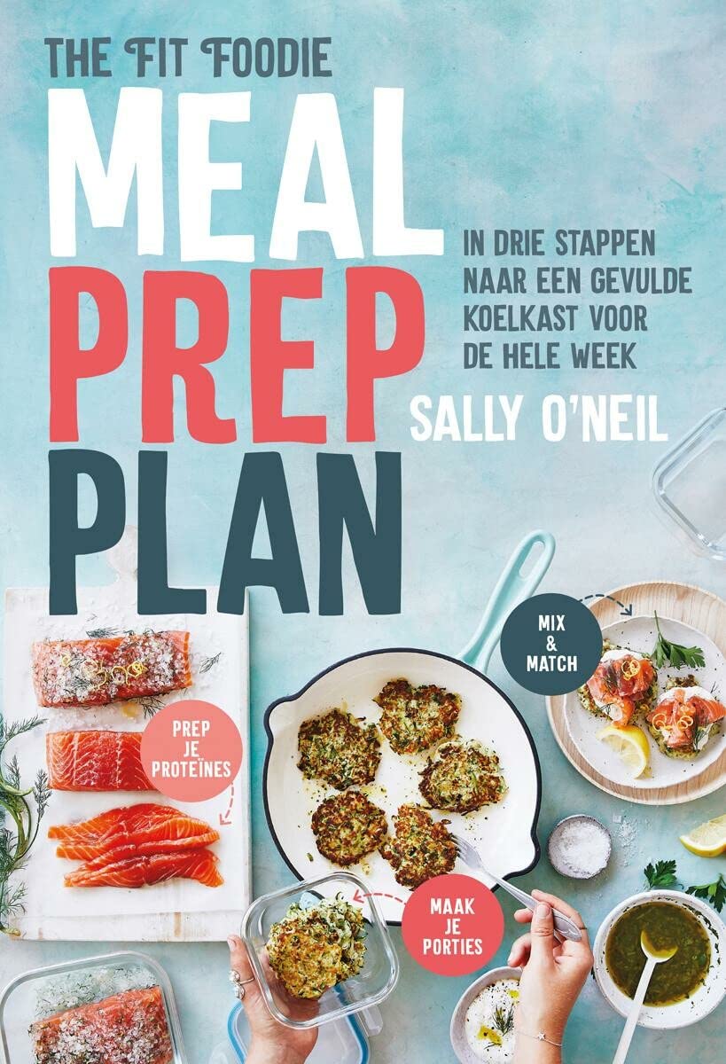 Meal prep plan: in drie stappen naar een gevulde koelkast voor de hele week book