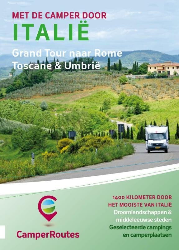 Met de camper door Italië: grand tour naar Rome : Toscane & Umbrië book