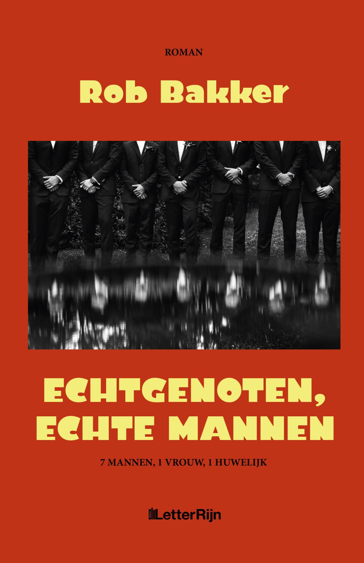 Echtgenoten, echte mannen: 7 mannen, 1 vrouw, 1 huwelijk book