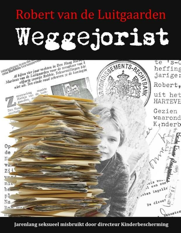 Weggejorist: jarenlang seksueel misbruikt door directeur Kinderbescherming book