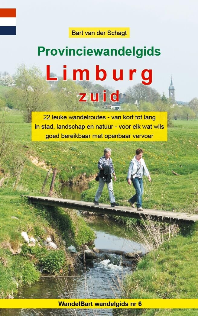 Provinciewandelgids Limburg zuid: 22 leuke wandelroutes - van kort tot lang - in stad, landschap en natuur - voor elk wat wils - goed bereikbaar met openbaar vervoer book