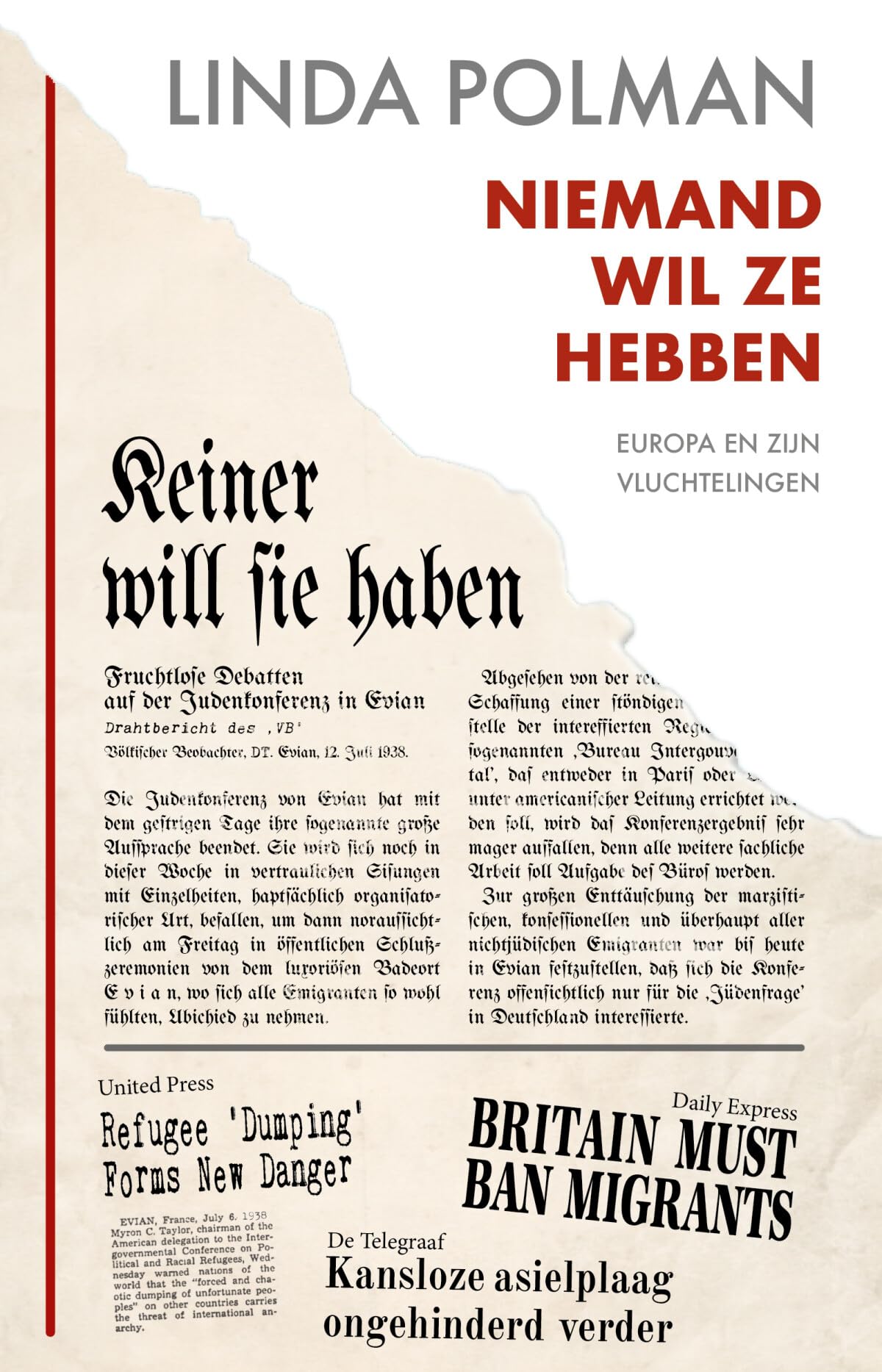 Niemand wil ze hebben: Europa en zijn vluchtelingen book