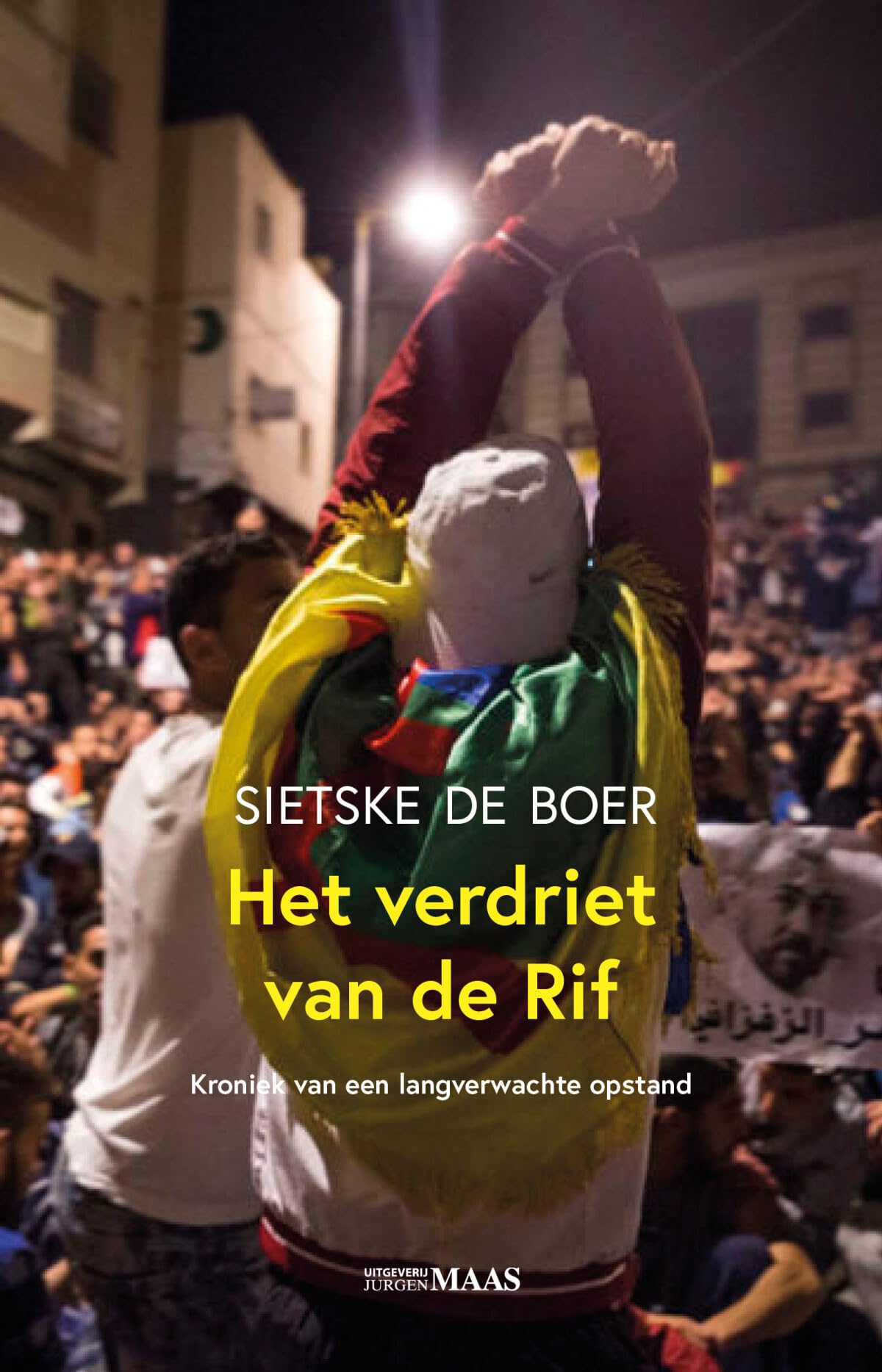 Het verdriet van de Rif: kroniek van een langverwachte opstand book
