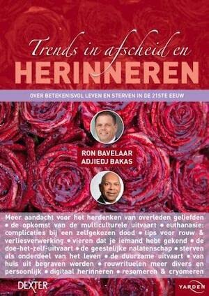 Trends in afscheid en herinneren: over betekenisvol leven en sterven in de 21ste eeuw book