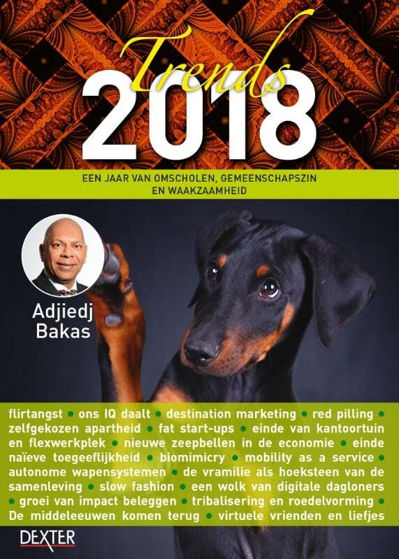 Trends 2018: Een jaar van omscholen, gemeenschapszin en waakzaamheid book