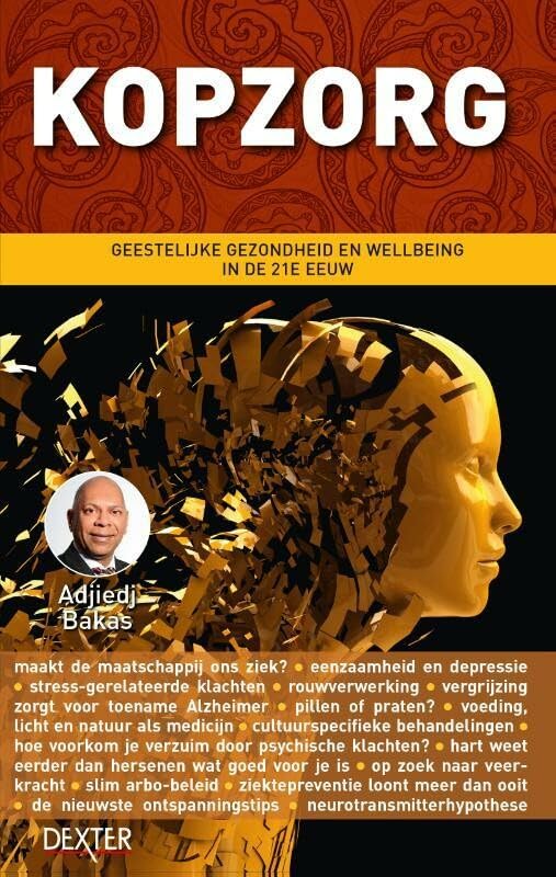 Kopzorg: geestelijke gezondheid en wellbeing in de 21e eeuw book