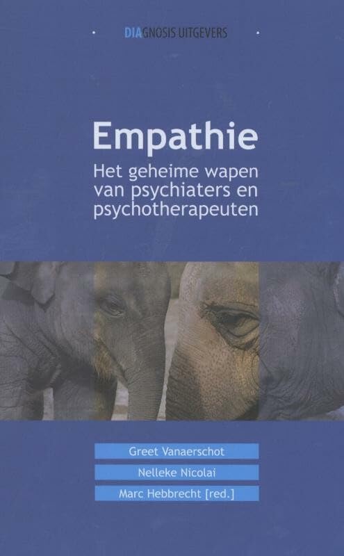 Empathie: het geheime wapen van psychiaters en psychotherapeuten book