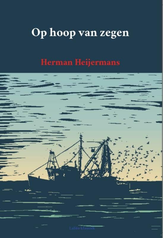 Op hoop van zegen: spel van de zee in vier bedrijven (Lalito klassiek) Drama