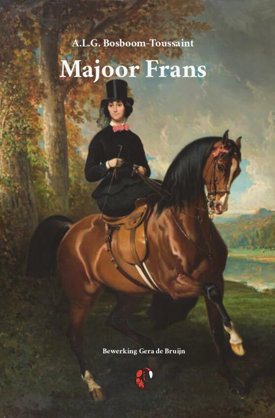 Majoor Frans: een onafhankelijke vrouw in de 19e eeuw book
