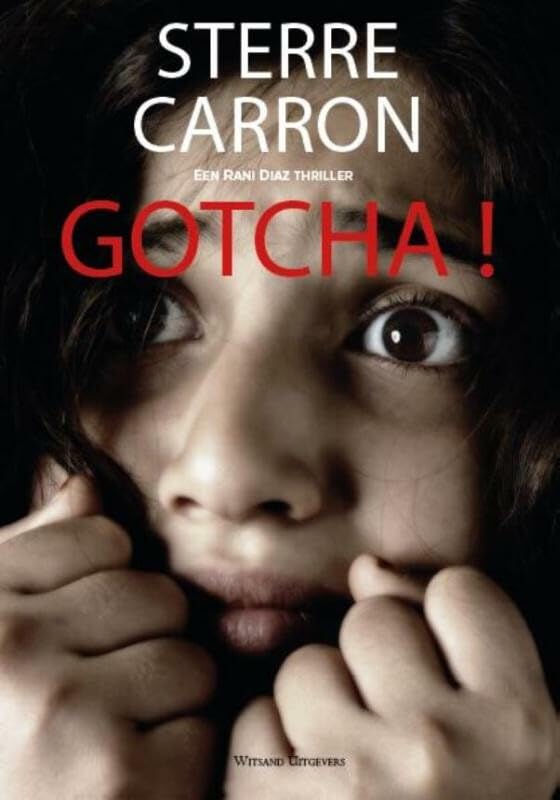 Gotcha!: Een Rani Diaz thriller book