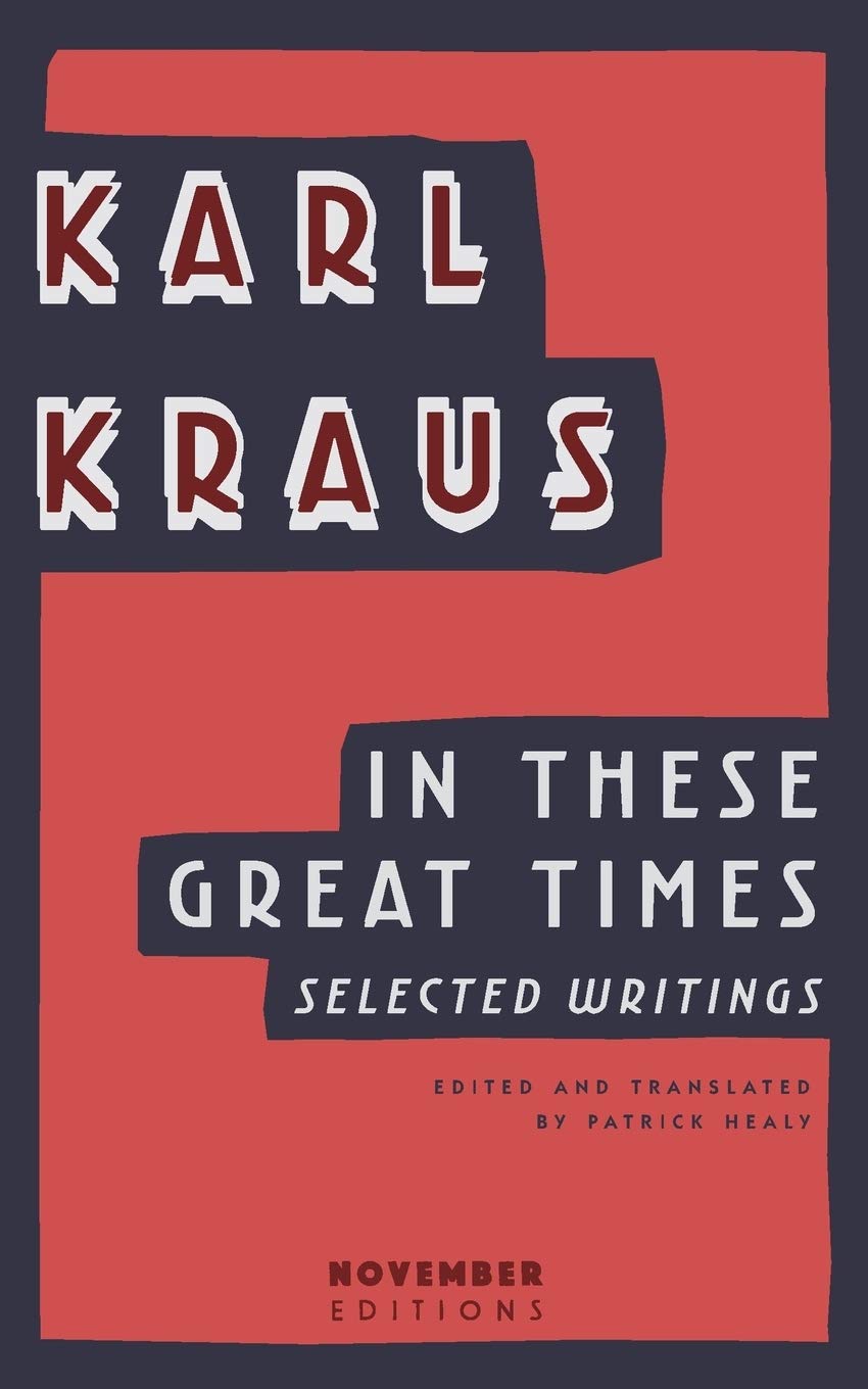 In These Great Times: Selected Writings (Library of German Expressionism, Band 1) Contemporary literature