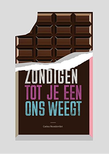 Zondigen tot je een ons weegt book