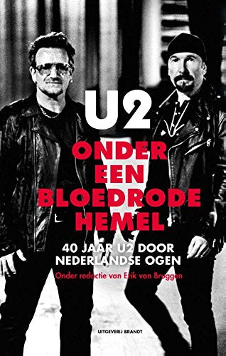 U2: onder een bloedrode hemel : 40 jaar U2 door Nederlandse ogen book