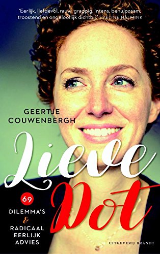 Lieve Dot: 69 dilemma's & radicaal eerlijk advies book