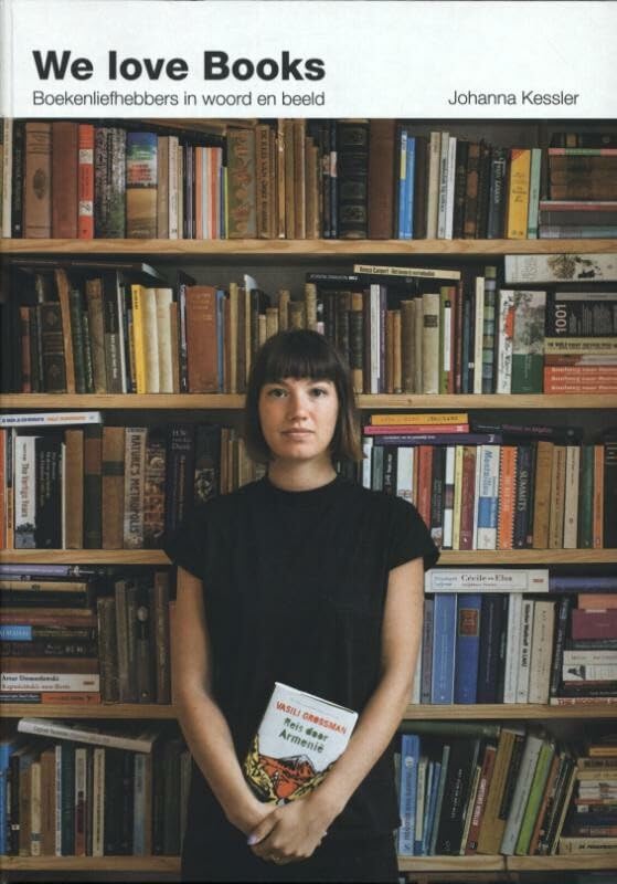 We love books: boekenliefhebbers in woord en beeld book