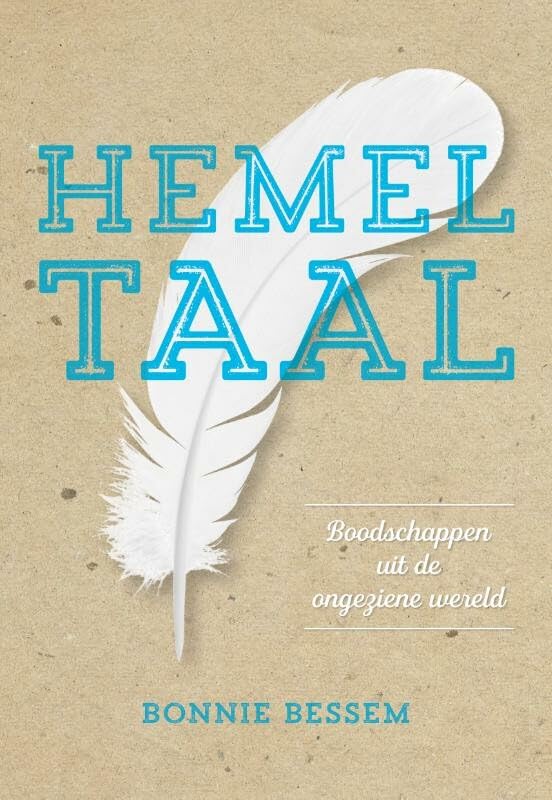 Hemeltaal: boodschappen uit de ongeziene wereld book