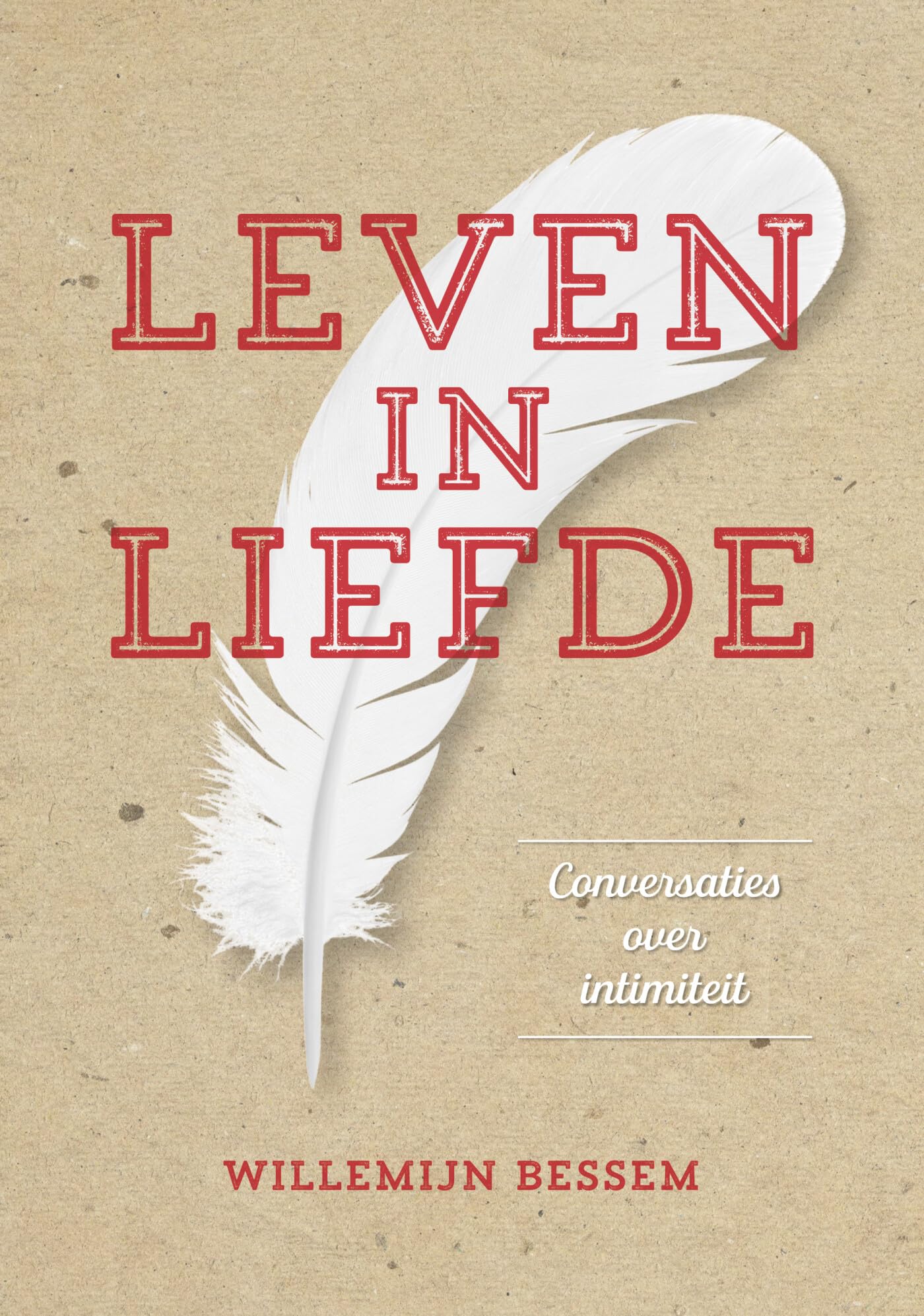 Leven in liefde: Conversaties over intimiteit book