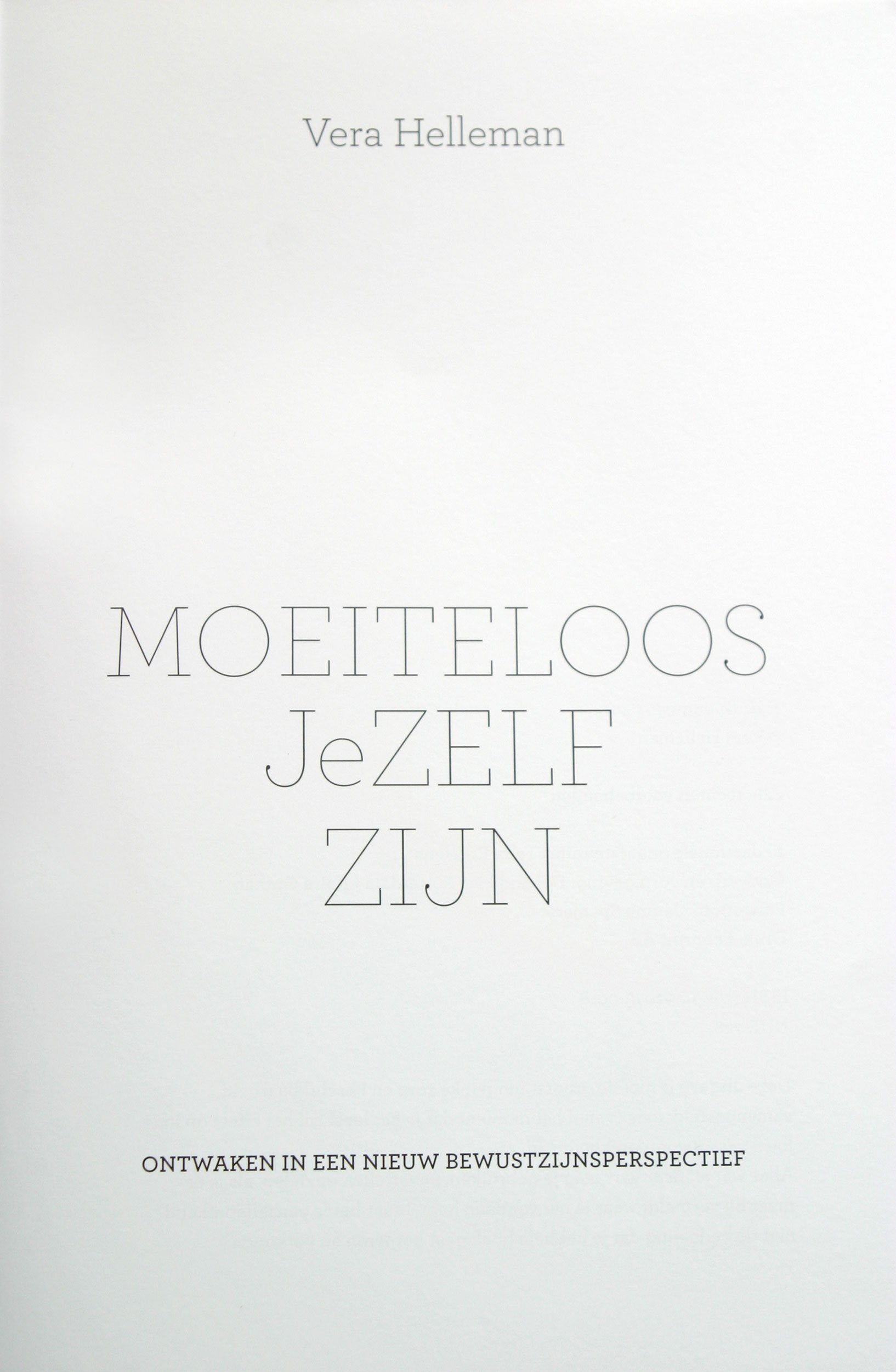 Moeiteloos jezelf zijn: ontwaken in een nieuw bewustzijnsperspectief Religion & Esotericism