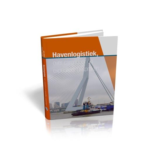 Havenlogistiek: over cargadoor en expediteur gesproken book