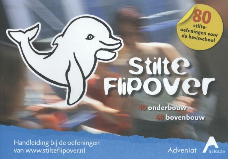 Stilte flipover handleiding: 80 stilteoefeningen voor de basisschool book