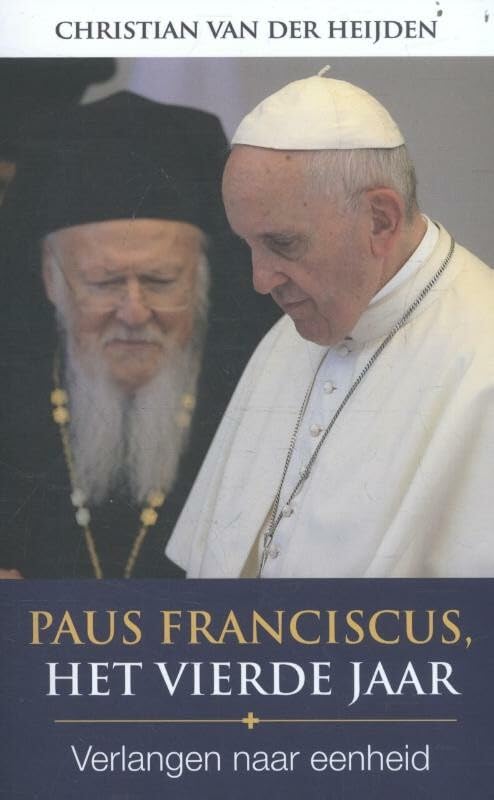Paus Franciscus, het vierde jaar: verlangen naar eenheid book