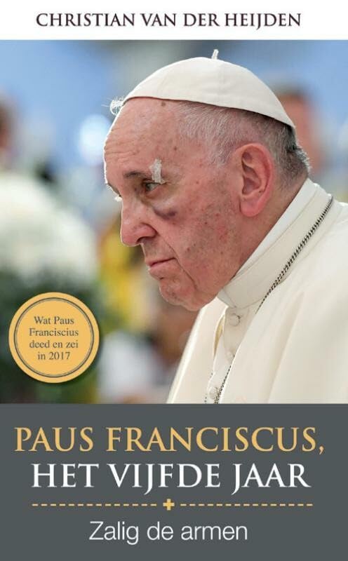 Paus Franciscus, het vijfde jaar: zalig de armen (Paus Franciscus, 5) Religion & Esotericism
