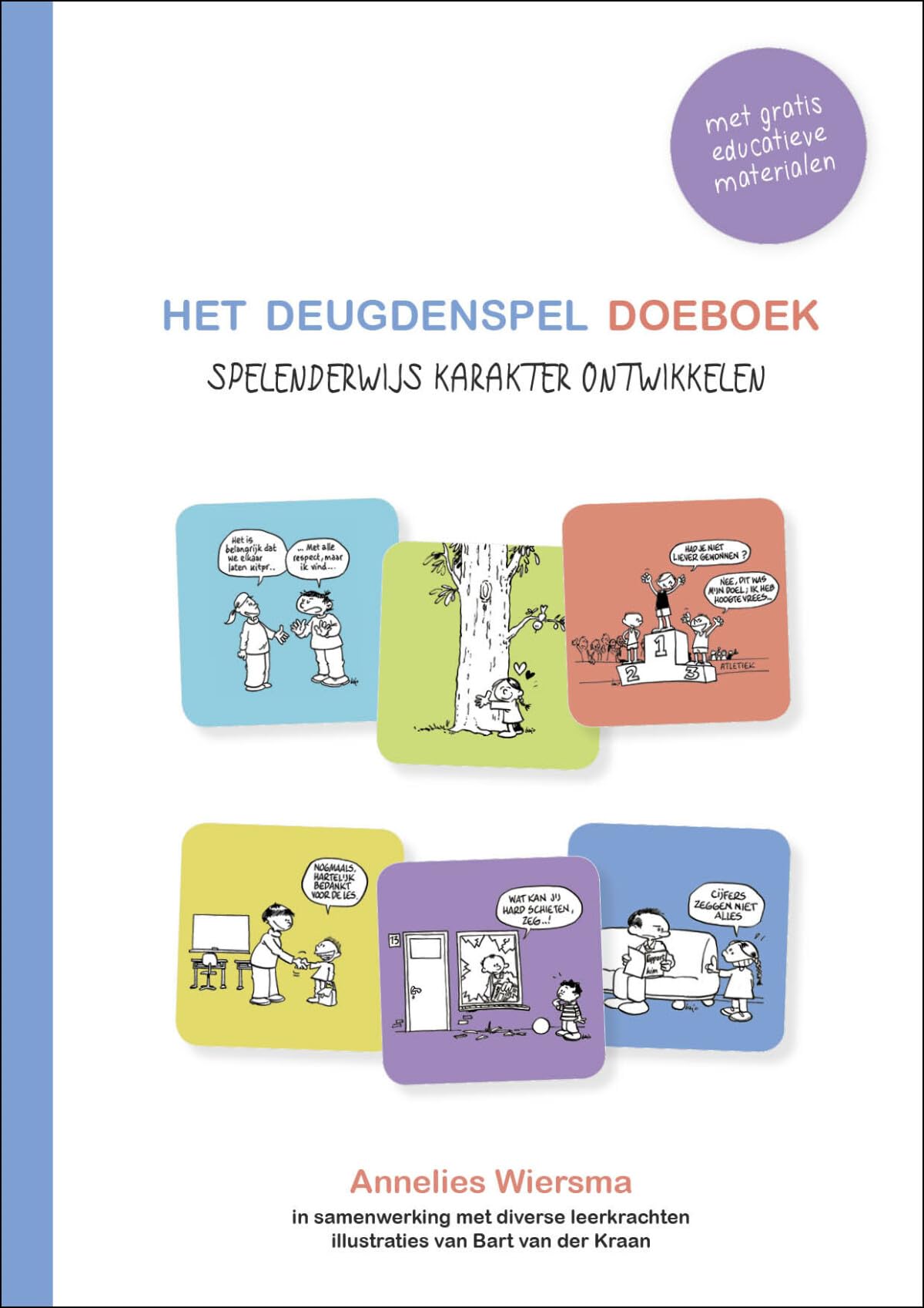 Het deugdenspel doeboek: spelenderwijs karakter ontwikkelen book