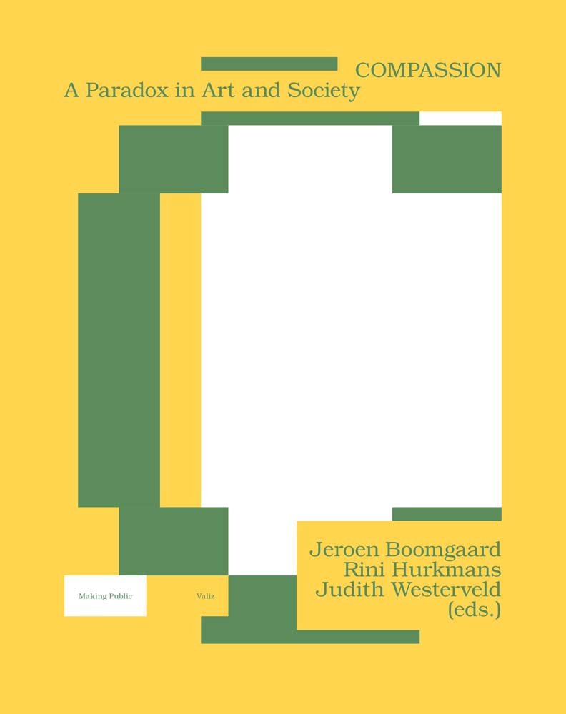 Compassion: A Paradox in Art and Society (Making Public) Social Sciences