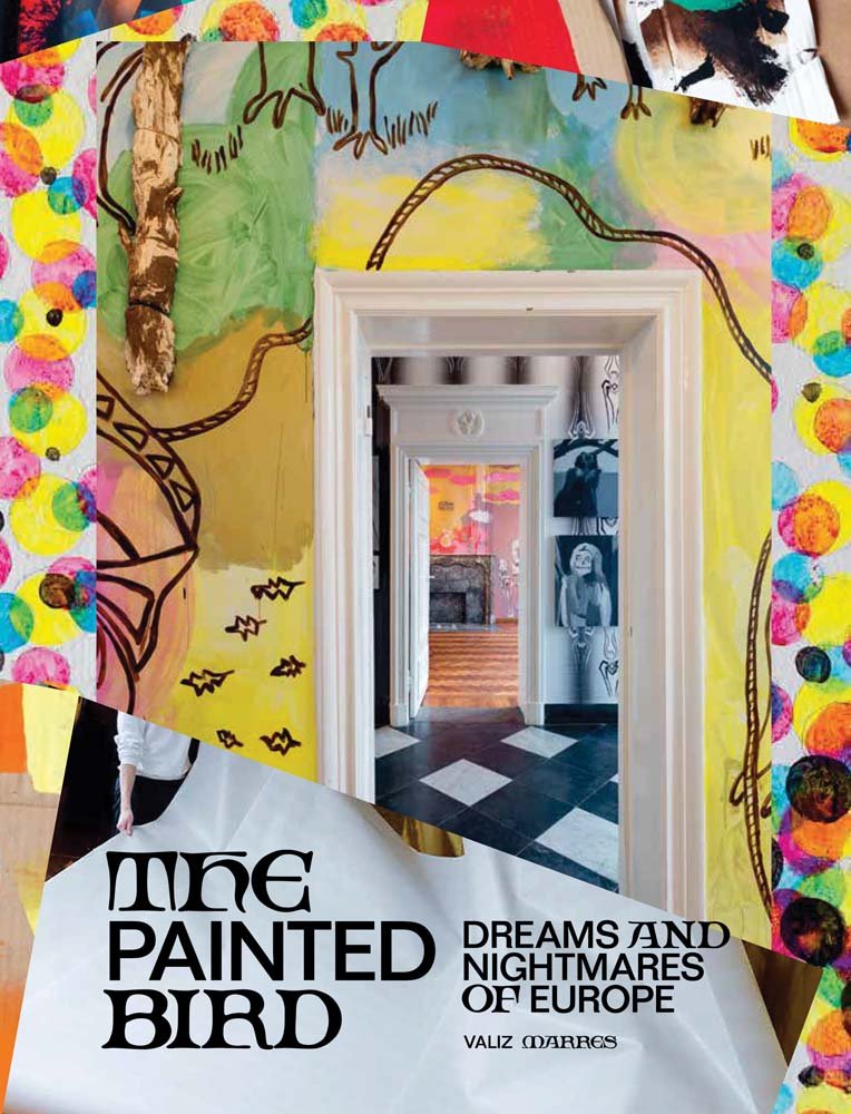 The Painted Bird: Dreams and Nightmares of Europe Film, Art & Culture
