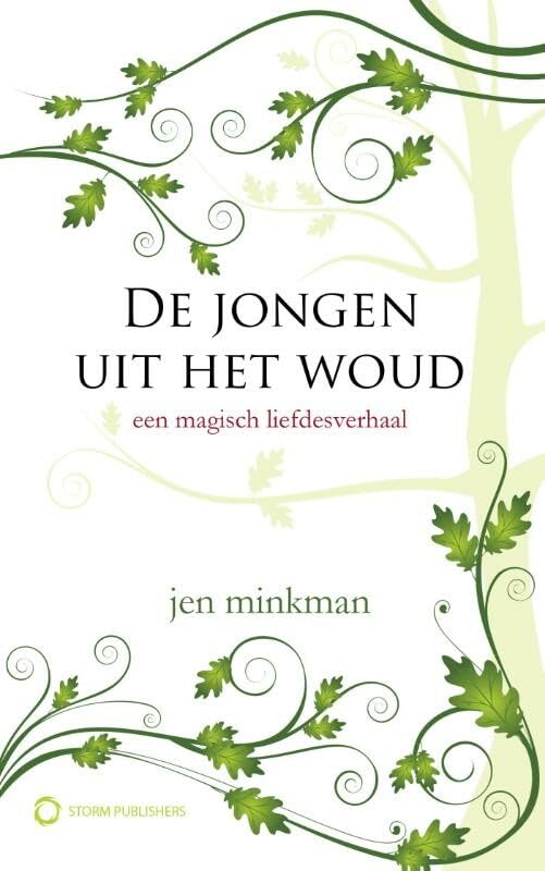 De jongen uit het woud: een magisch liefdesverhaal book