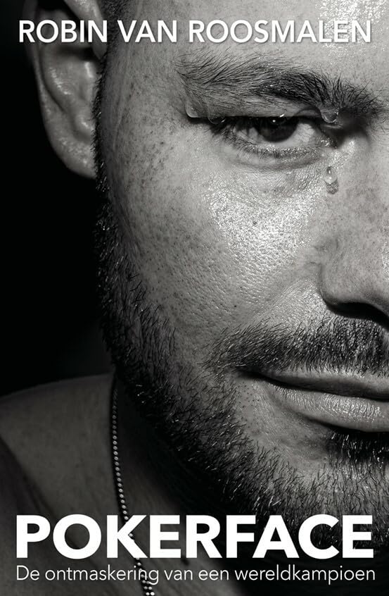Pokerface: de ontmaskering van een wereldkampioen book