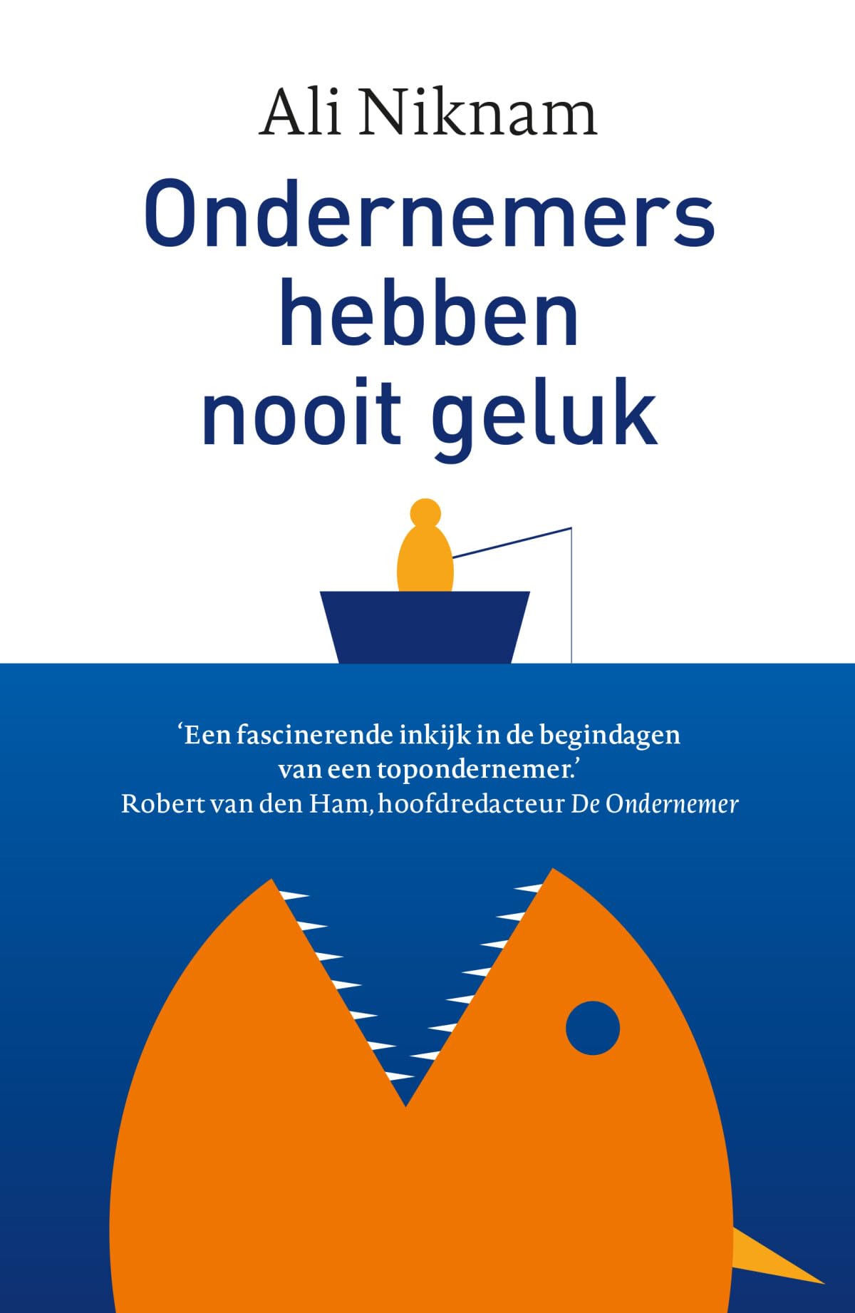 Ondernemers hebben nooit geluk book