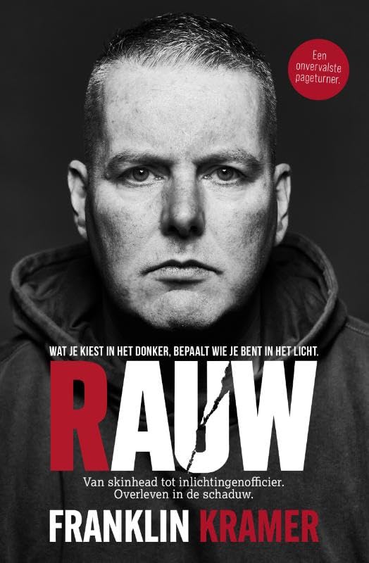 RAUW: Van skinhead tot inlichtingenofficier. Overleven in de schaduw. book