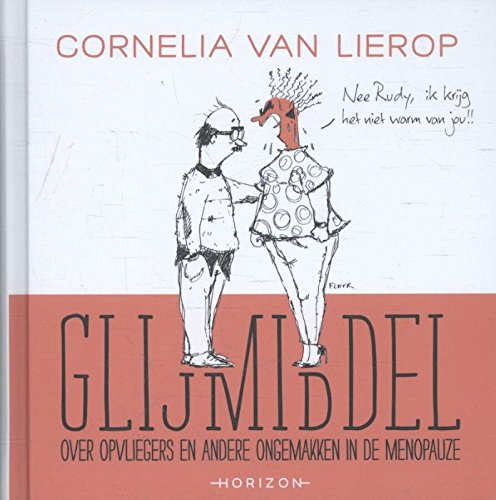 Glijmiddel: over opvliegers en andere ongemakken in de menopauze book