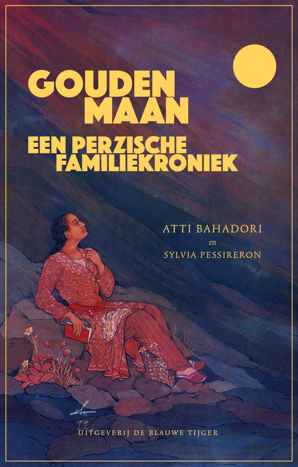 Gouden maan: een Perzische familiekroniek book