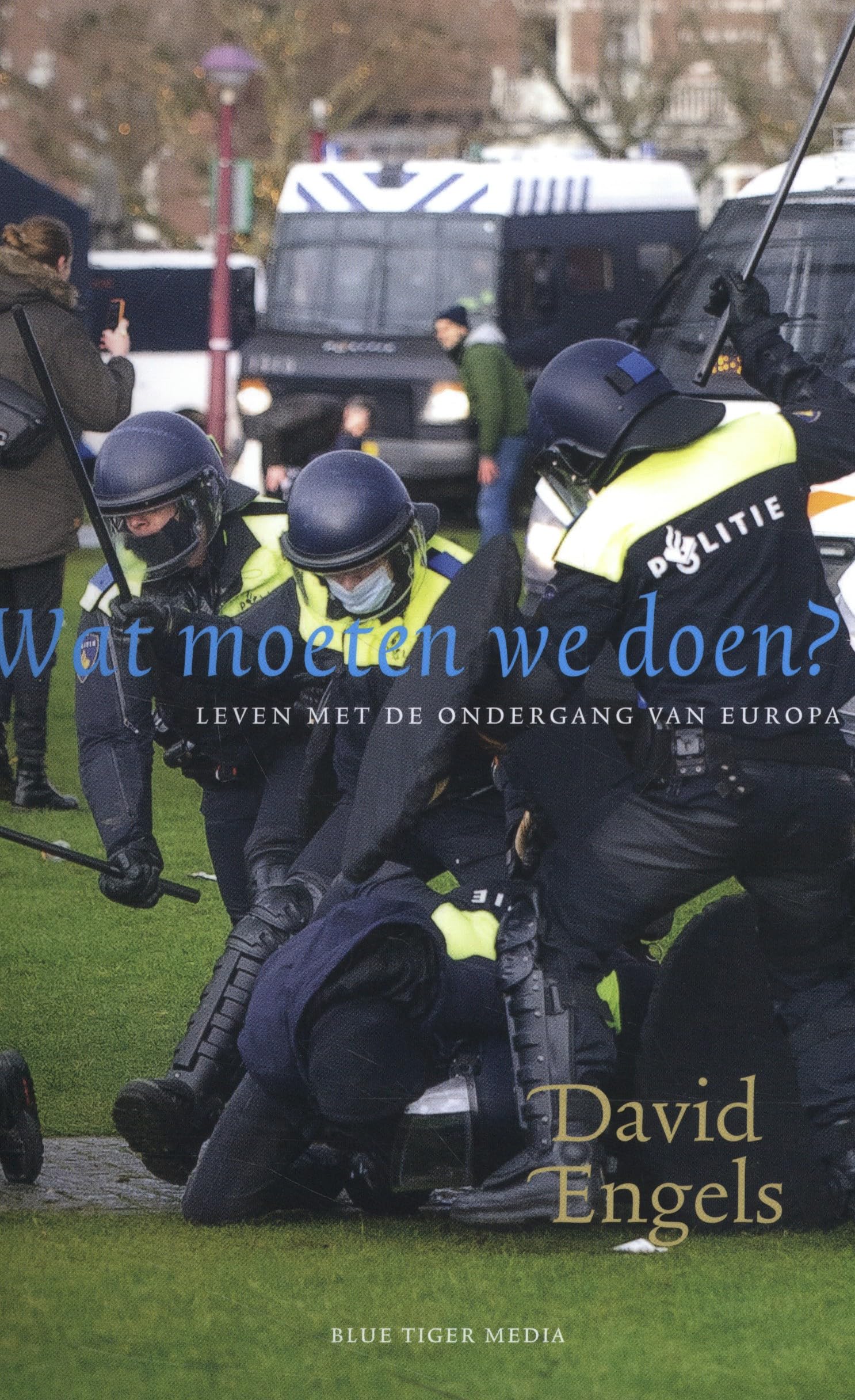 Wat moeten we doen?: leven met de ondergang van Europa Non-fiction