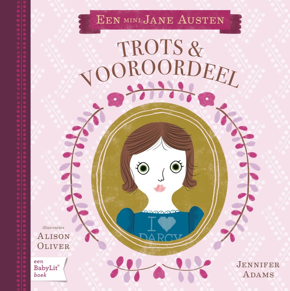 Trots & vooroordeel: een mini Jane Austen (Een BabyLit boek) Children's books