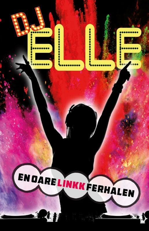 DJ Elle: en oare LinKk ferhalen book
