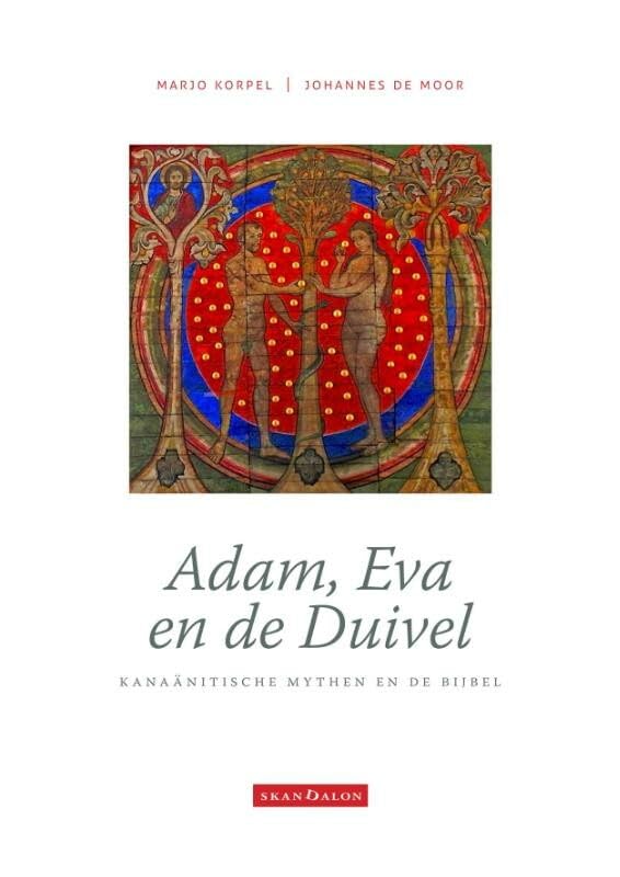 Adam, Eva en de Duivel: kanaänitische mythen en de Bijbel book