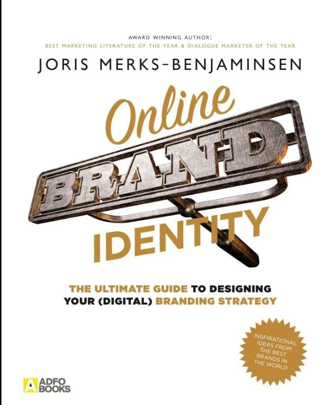 Online Brand Identity: The Ultimate Guide to Designing your (Digital) Branding Strategy book