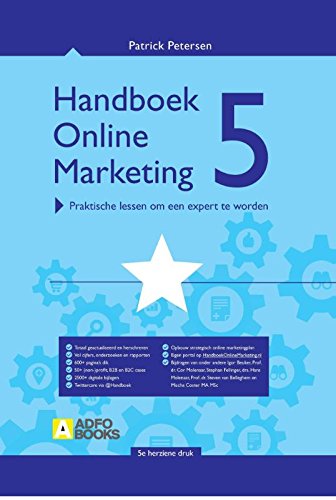 Handboek online marketing - 5de editie: Praktische lessen om een expert te worden book