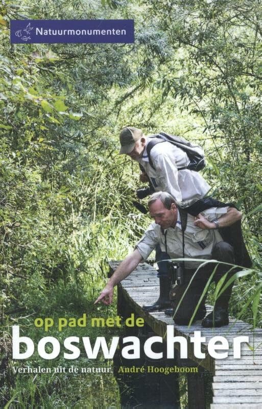 Op pad met de boswachter: verhalen uit de natuur book