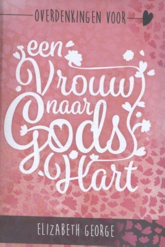 Overdenkingen voor een vrouw naar Gods hart book