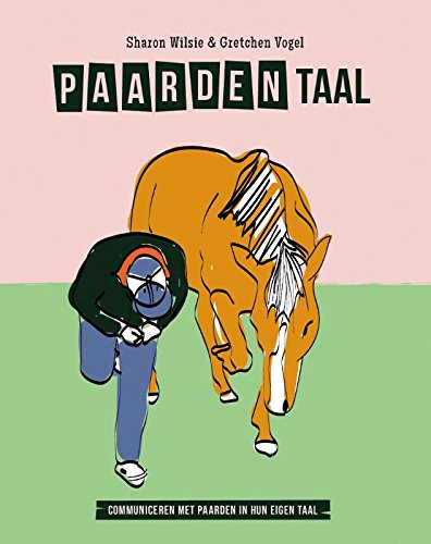 Paardentaal: communiceren met paarden in hun eigen taal book
