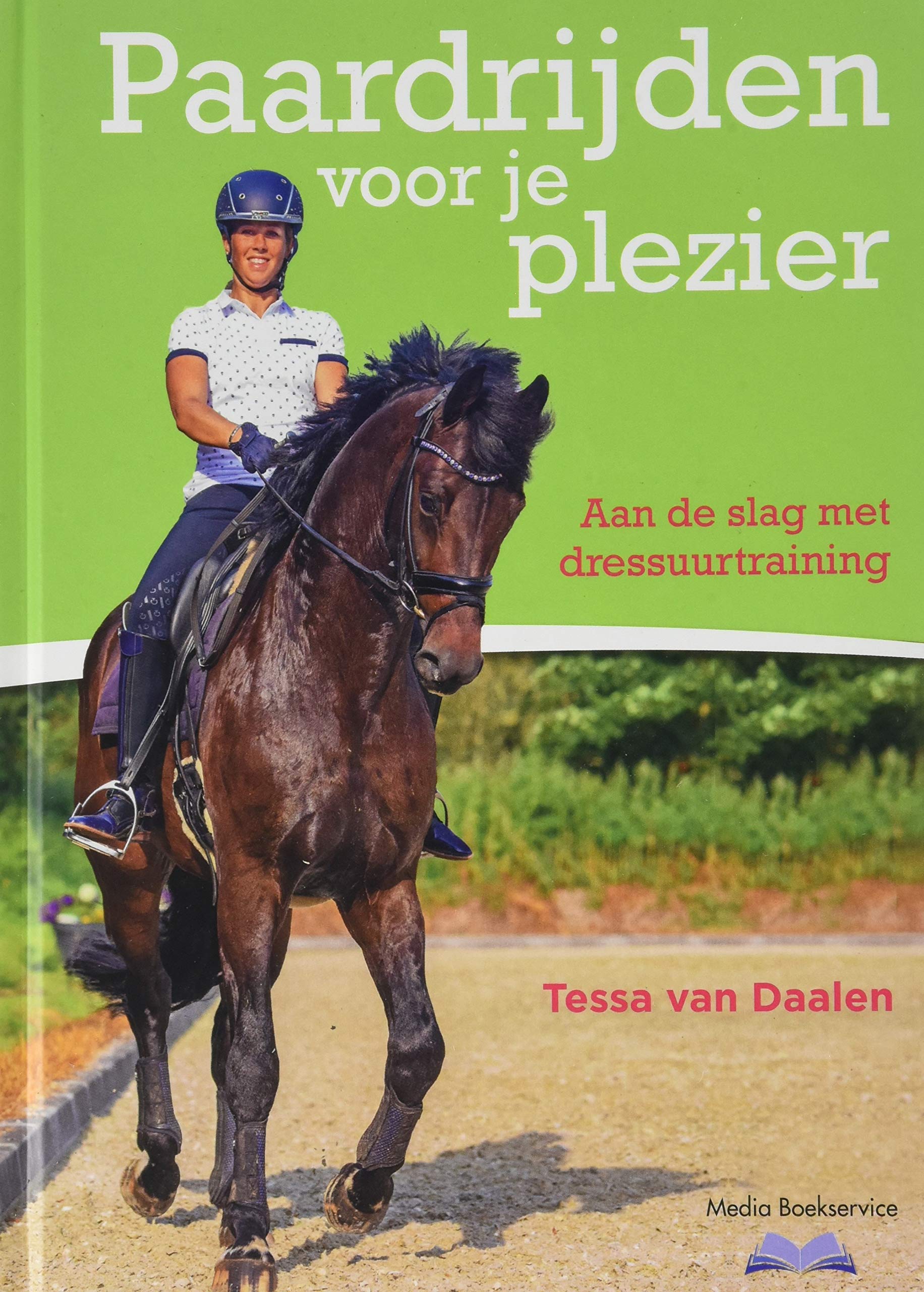 Paardrijden voor je plezier: aan de slag met dressuurtraining book