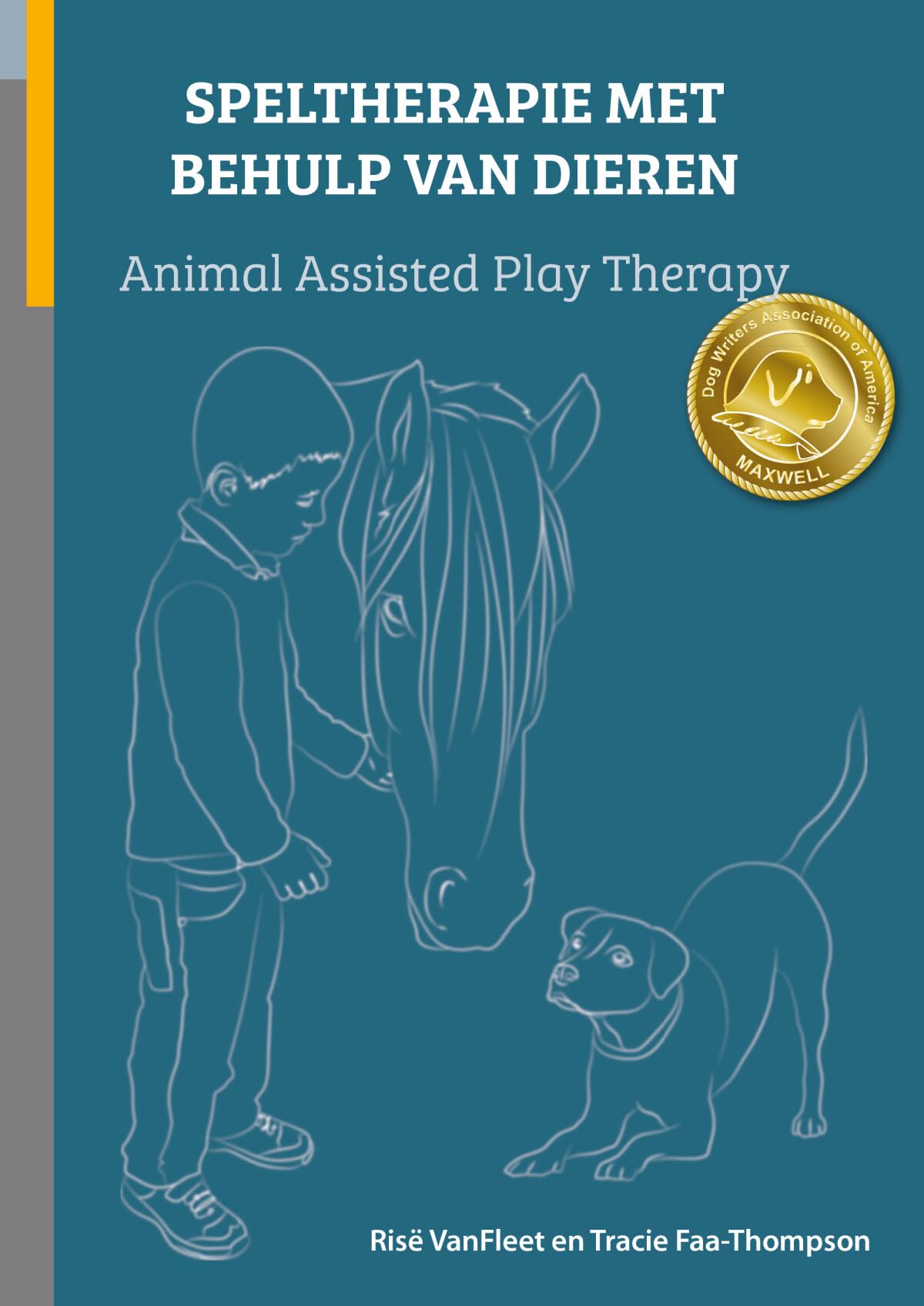 Speltherapie met behulp van dieren: Animal Assisted Play Therapy™ book