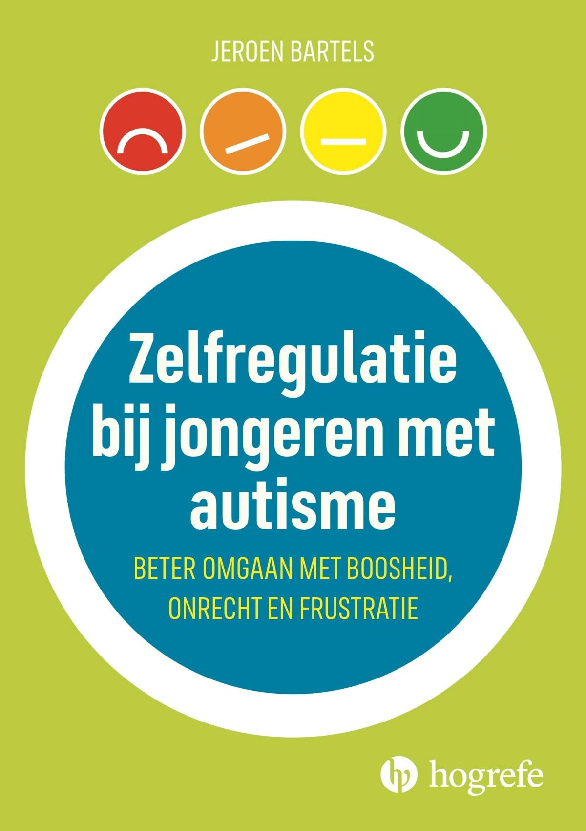 Zelfregulatie bij jongeren met autisme: beter omgaan met boosheid, onrecht en frustratie Medicine