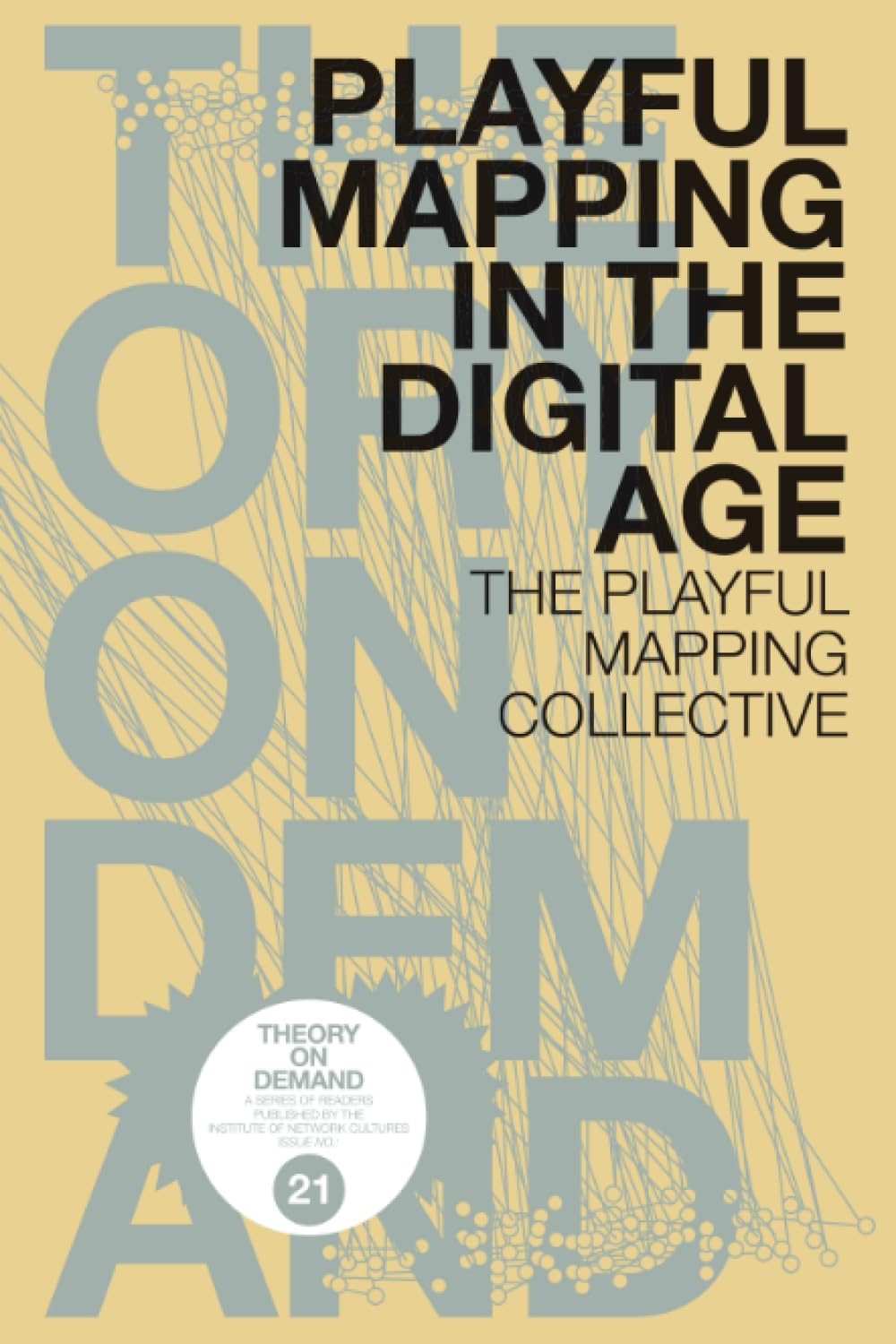 Playful Mapping in the Digital Age Hobbies & Crafts